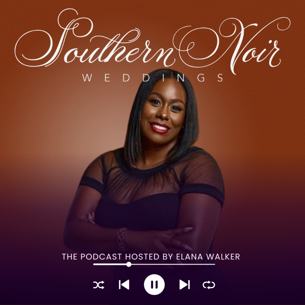 Southern Noir Weddings Podcast